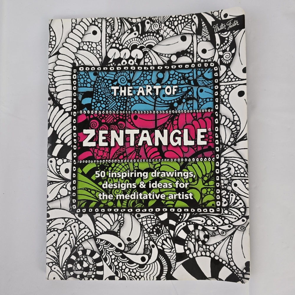 NEW The Art of Zentangle 50 Inspiring Drawings & Design Ideas